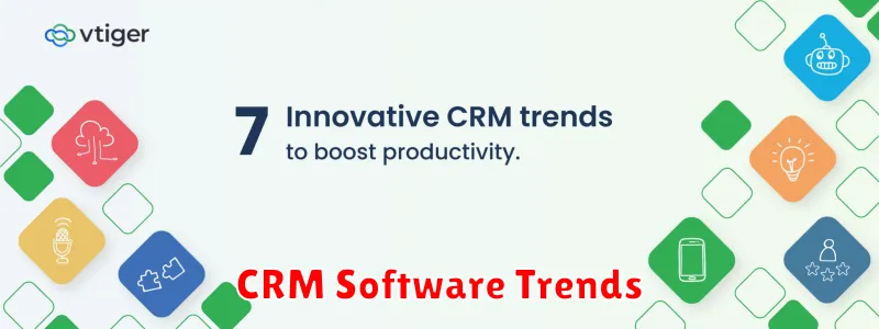 CRM Software Trends